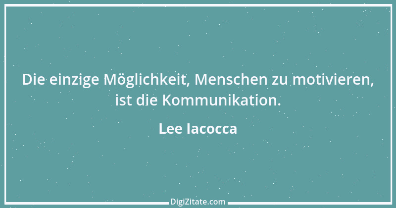 Zitat von Lee Iacocca 73