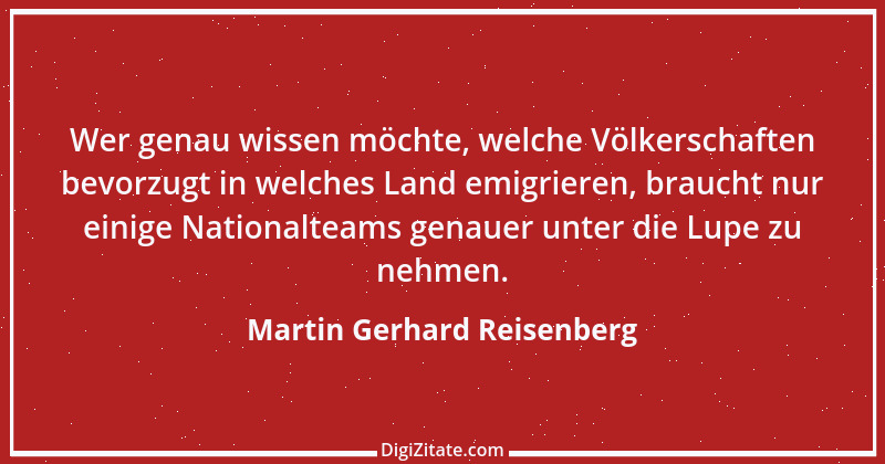 Zitat von Martin Gerhard Reisenberg 93