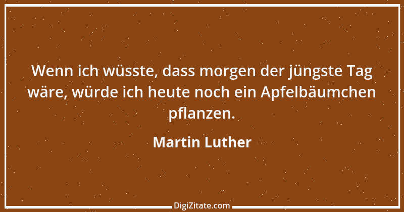 Zitat von Martin Luther 466