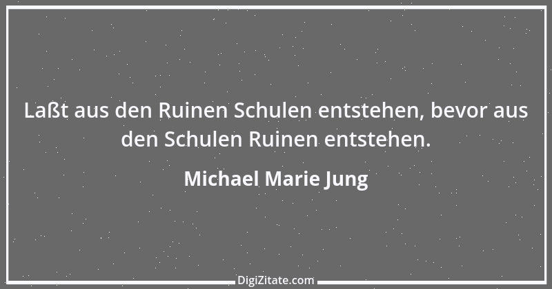 Zitat von Michael Marie Jung 345