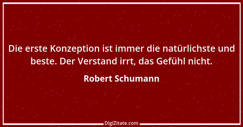 Zitat von Robert Schumann 4