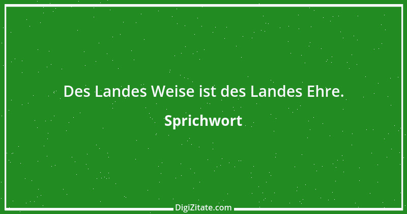 Zitat von Sprichwort 5770