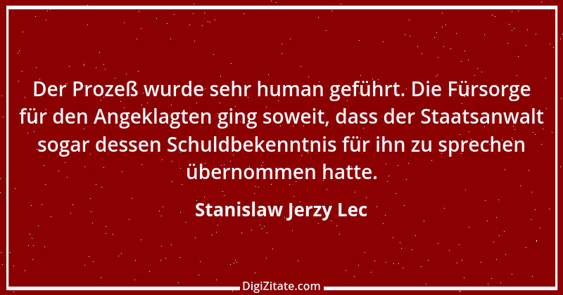 Zitat von Stanislaw Jerzy Lec 111