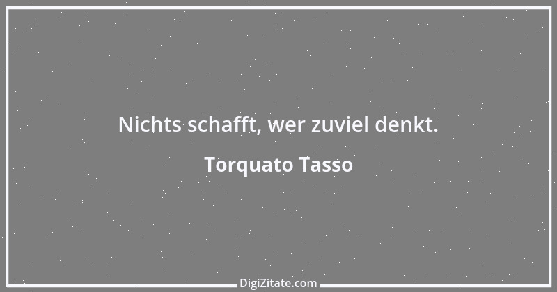 Zitat von Torquato Tasso 4