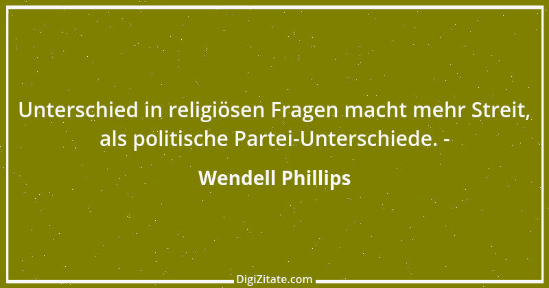 Zitat von Wendell Phillips 1