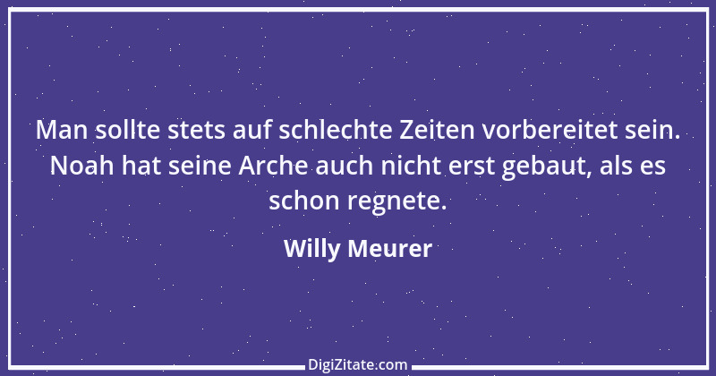 Zitat von Willy Meurer 79