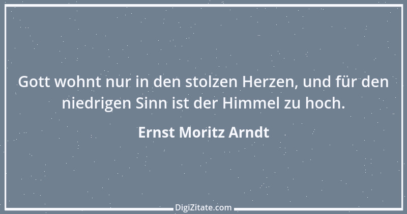 Zitat von Ernst Moritz Arndt 40