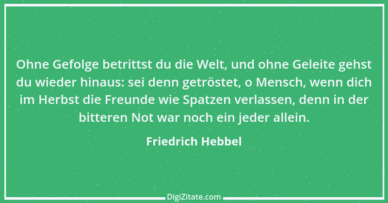 Zitat von Friedrich Hebbel 601