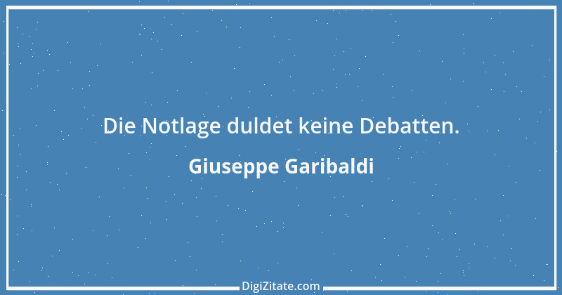 Zitat von Giuseppe Garibaldi 2