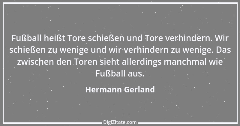 Zitat von Hermann Gerland 10