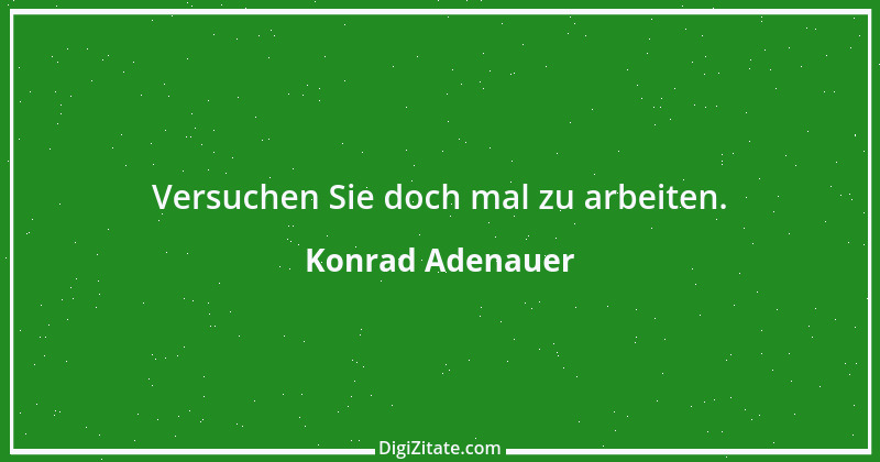 Zitat von Konrad Adenauer 15