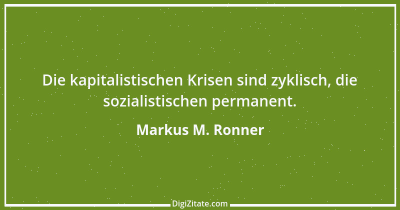 Zitat von Markus M. Ronner 162