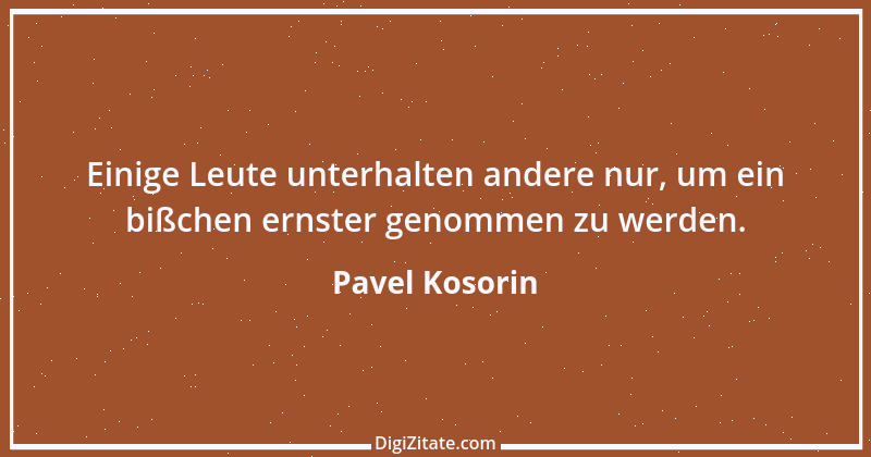 Zitat von Pavel Kosorin 629