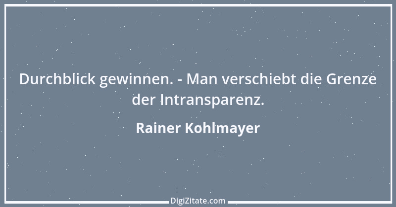 Zitat von Rainer Kohlmayer 86