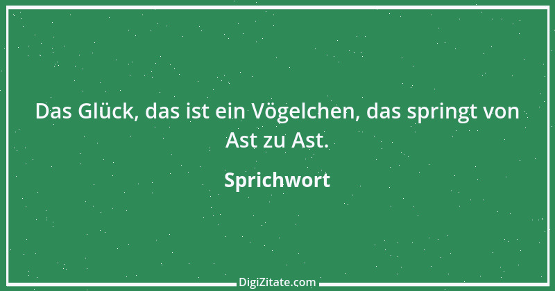 Zitat von Sprichwort 4238