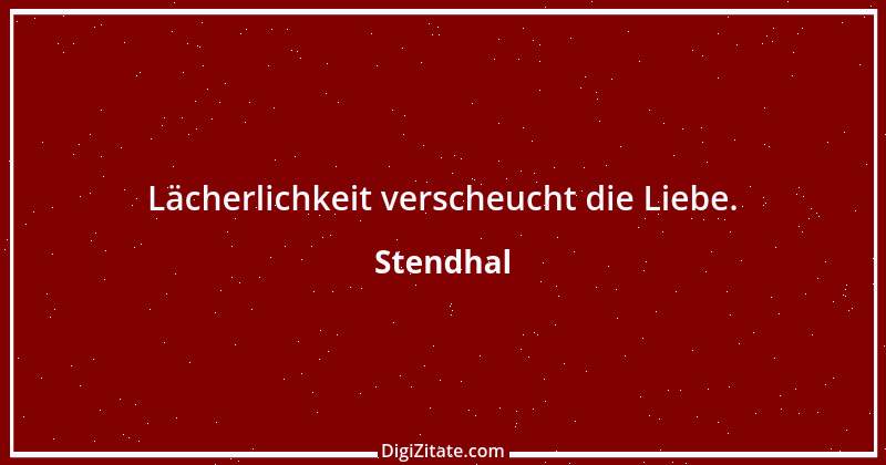 Zitat von Stendhal 216