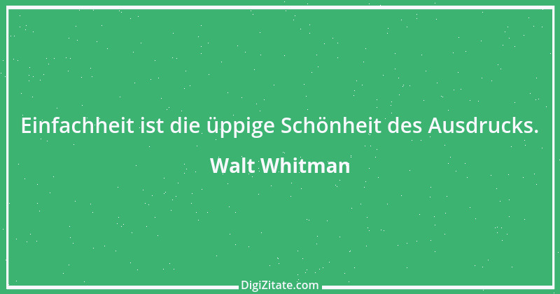 Zitat von Walt Whitman 23