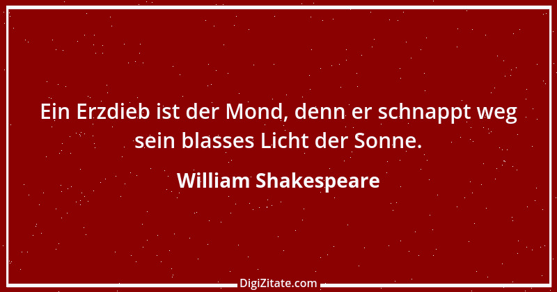 Zitat von William Shakespeare 832