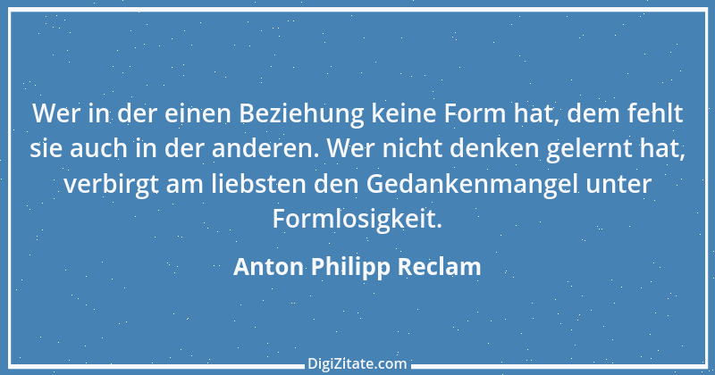 Zitat von Anton Philipp Reclam 1