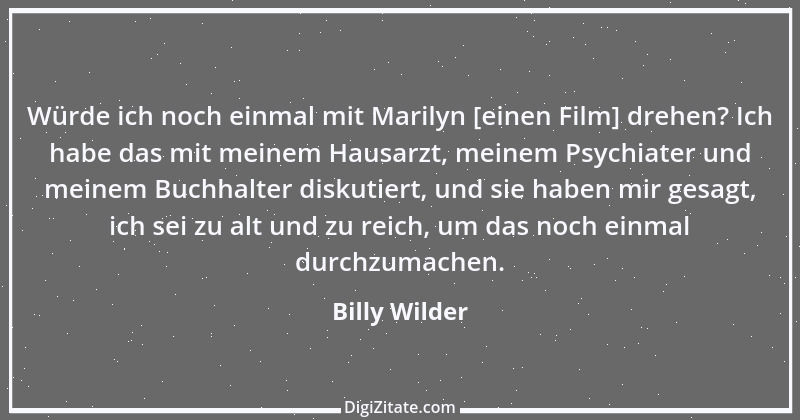 Zitat von Billy Wilder 4