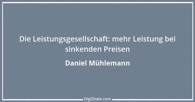 Zitat von Daniel Mühlemann 136