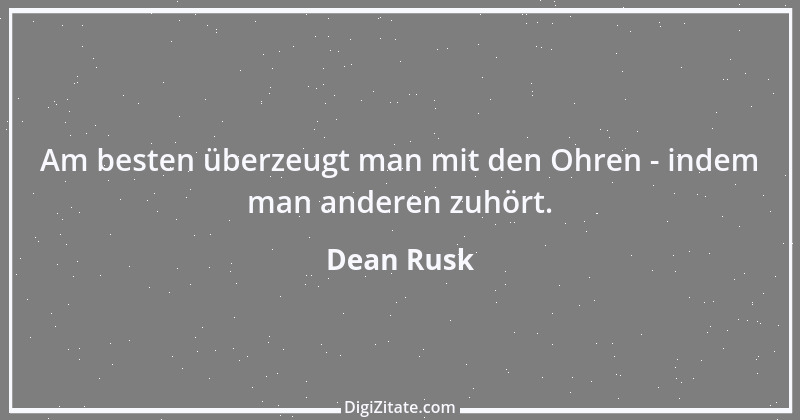 Zitat von Dean Rusk 2