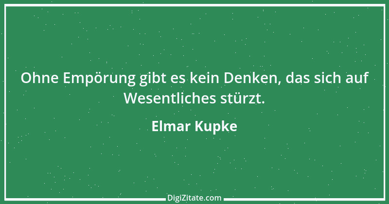 Zitat von Elmar Kupke 577