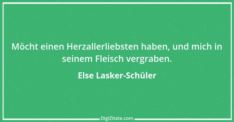 Zitat von Else Lasker-Schüler 13