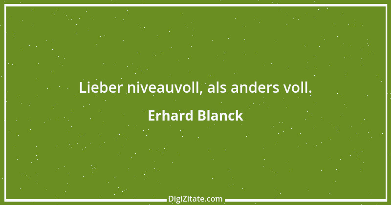 Zitat von Erhard Blanck 1802