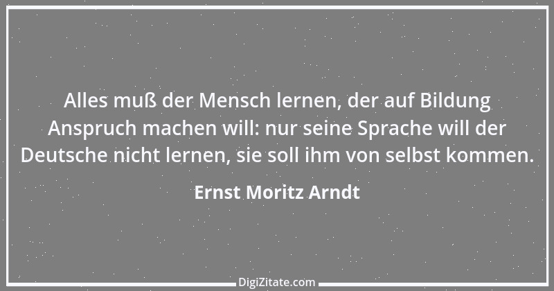 Zitat von Ernst Moritz Arndt 41