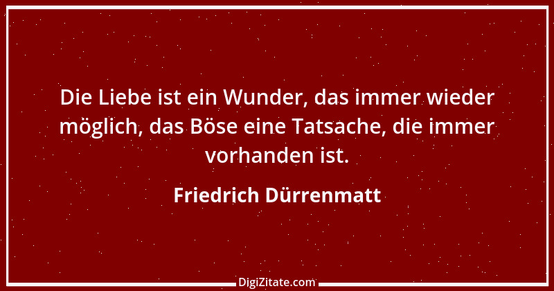 Zitat von Friedrich Dürrenmatt 10