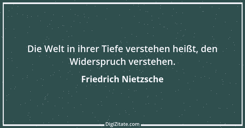 Zitat von Friedrich Nietzsche 1184