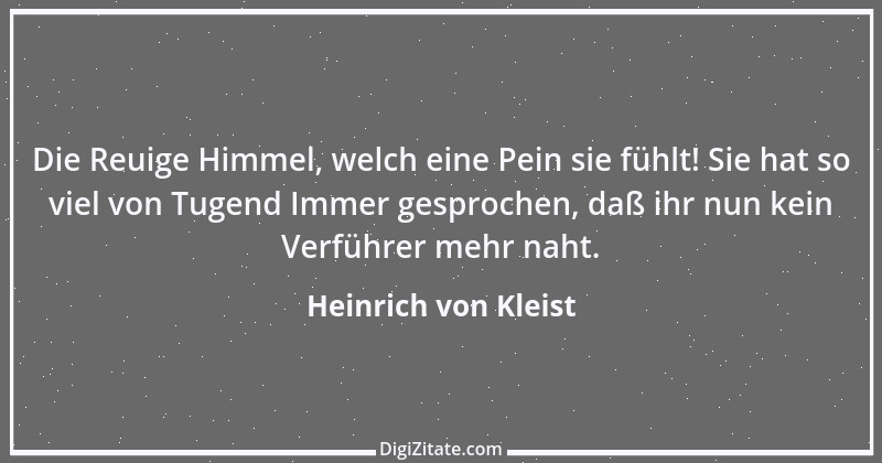 Zitat von Heinrich von Kleist 146