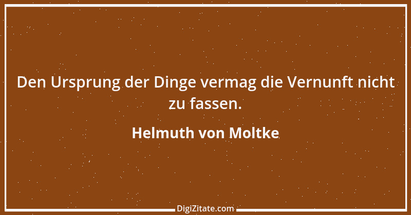 Zitat von Helmuth von Moltke 49