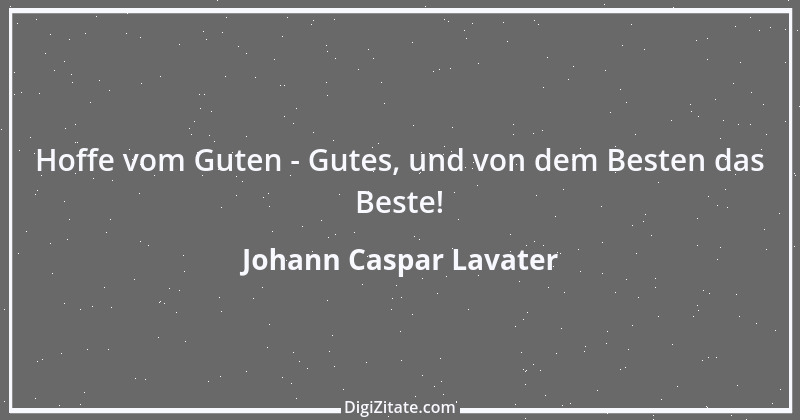 Zitat von Johann Caspar Lavater 217