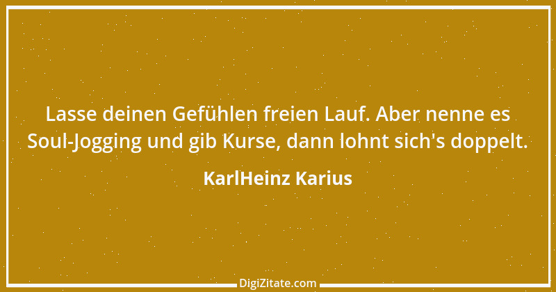 Zitat von KarlHeinz Karius 172