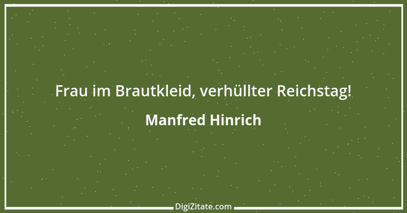 Zitat von Manfred Hinrich 1421