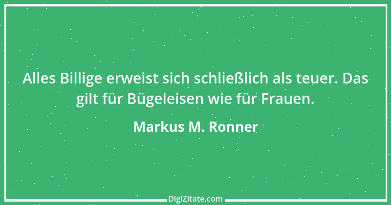 Zitat von Markus M. Ronner 163