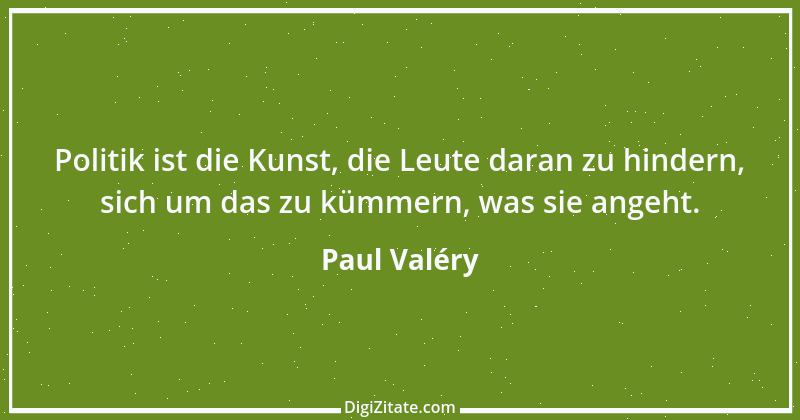 Zitat von Paul Valéry 14