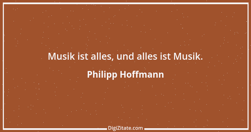 Zitat von Philipp Hoffmann 1