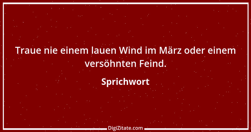 Zitat von Sprichwort 10239