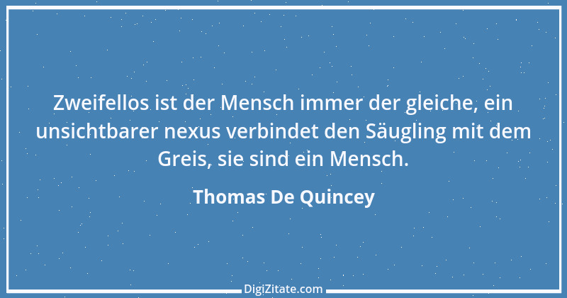 Zitat von Thomas De Quincey 4