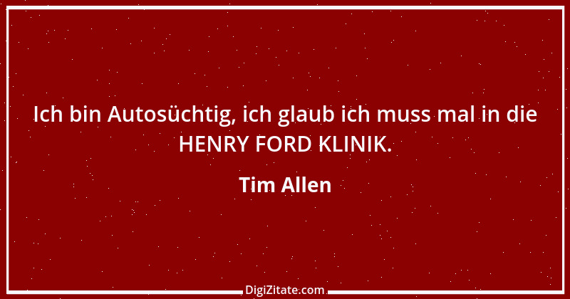 Zitat von Tim Allen 1