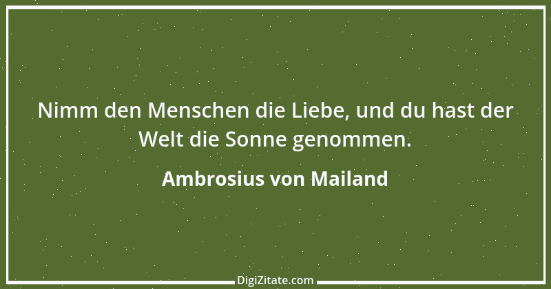 Zitat von Ambrosius von Mailand 25