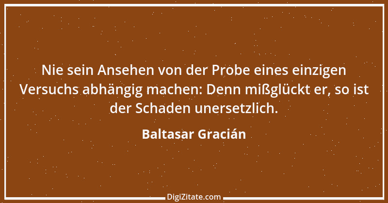 Zitat von Baltasar Gracián 53