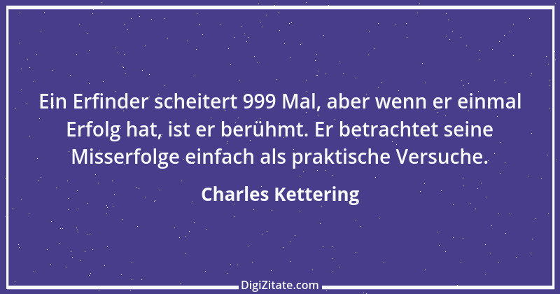 Zitat von Charles Kettering 17