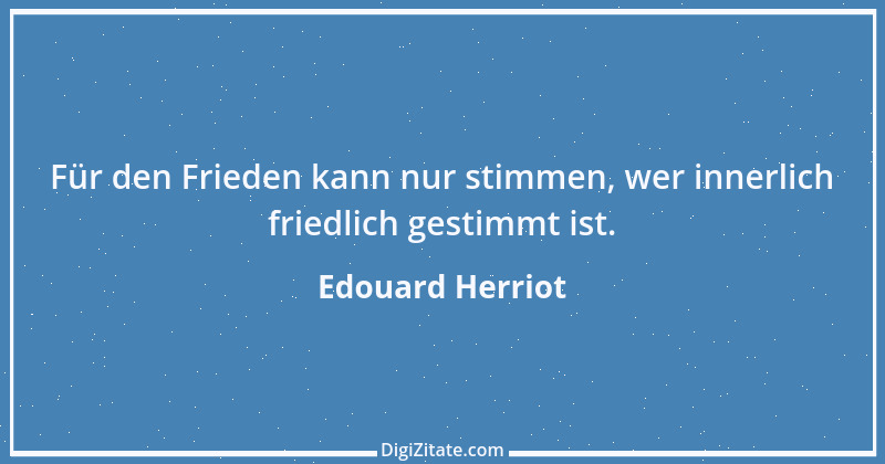 Zitat von Edouard Herriot 2