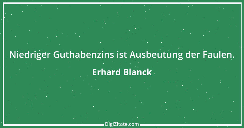 Zitat von Erhard Blanck 803