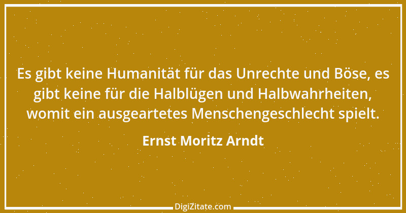 Zitat von Ernst Moritz Arndt 42