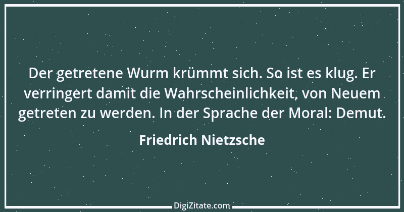 Zitat von Friedrich Nietzsche 1185